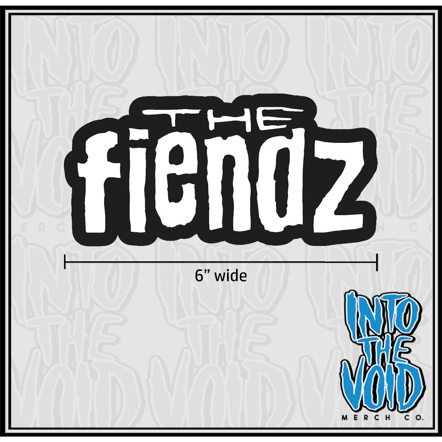 THE FIENDZ - 6